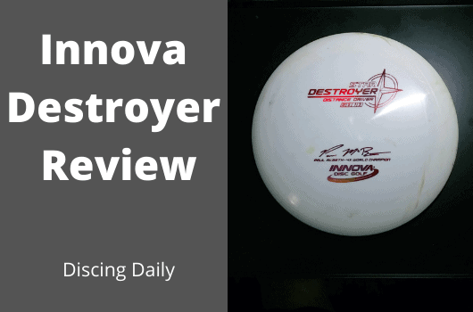 Innova Destroyer Disc Review (Tips + When To Throw)